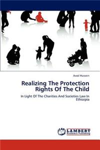 Realizing The Protection Rights Of The Child