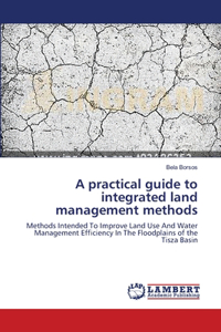 practical guide to integrated land management methods