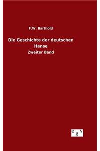 Die Geschichte der deutschen Hanse