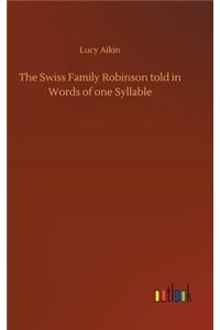 Swiss Family Robinson told in Words of one Syllable