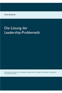 Die Lösung der Leadership-Problematik