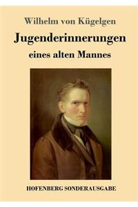 Jugenderinnerungen eines alten Mannes