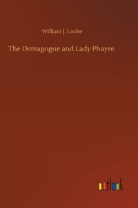 Demagogue and Lady Phayre