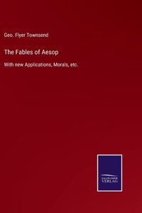 The Fables of Aesop