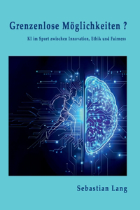 Grenzenlose Möglichkeiten?