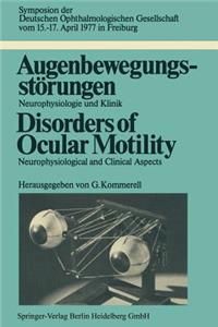 Augenbewegungsstörungen / Disorders of Ocular Motility