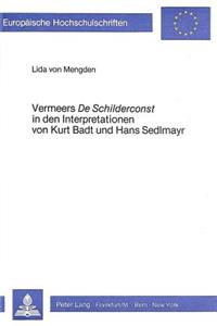 Vermeers de Schilderconst in Den Interpretationen Von Kurt Badt Und Hans Sedlmayr