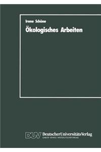 Ökologisches Arbeiten