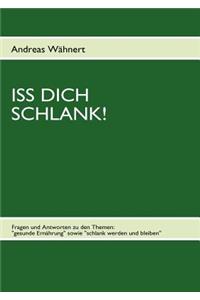 Iss Dich schlank!