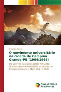 O movimento universitário na cidade de Campina Grande-PB (1964/1968)