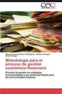 Metodología para el proceso de gestión económico-financiera