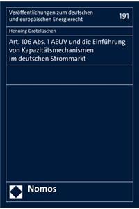 Art. 106 Abs. 1 Aeuv Und Die Einfuhrung Von Kapazitatsmechanismen Im Deutschen Strommarkt