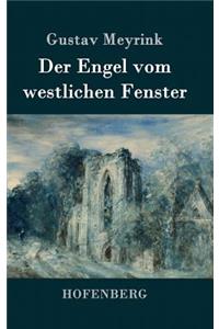 Der Engel vom westlichen Fenster