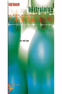 Hörtraining Band 1, Vol 1: Jazz - Rock - Pop (German Language Edition), Book & CD