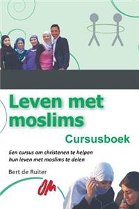 Leven Met Moslims