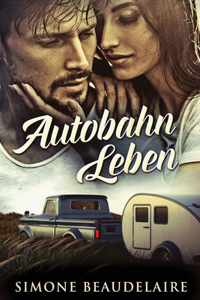 Autobahn Leben