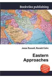 Eastern Approaches