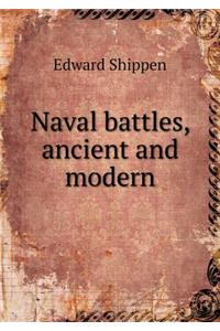 Naval battles, ancient and modern