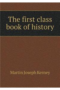 The First Class Book of History