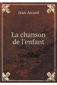 La chanson de l'enfant