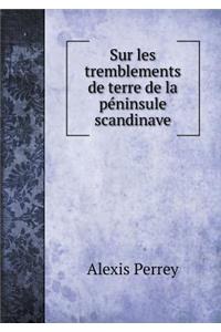 Sur Les Tremblements de Terre de la Péninsule Scandinave