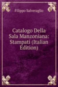 Catalogo Della Sala Manzoniana: Stampati (Italian Edition)