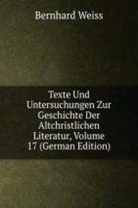 TEXTE UND UNTERSUCHUNGEN ZUR GESCHICHTE