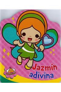 Jazmin, Adivina