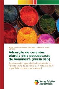 Adsorção de corantes têxteis pelo pseudocaule de bananeira (musa ssp)