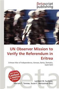 Un Observer Mission to Verify the Referendum in Eritrea