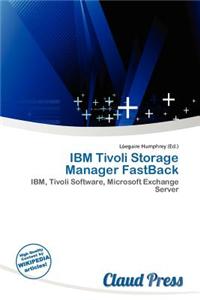 IBM Tivoli Storage Manager FastBack