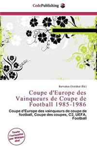 Coupe D'Europe Des Vainqueurs de Coupe de Football 1985-1986