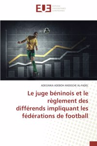 juge béninois et le règlement des différends impliquant les fédérations de football