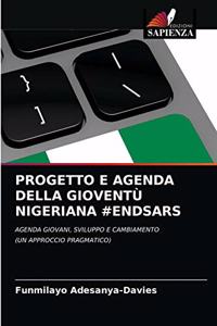 Progetto E Agenda Della Gioventù Nigeriana #Endsars