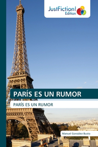 París Es Un Rumor