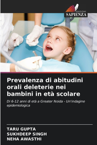 Prevalenza di abitudini orali deleterie nei bambini in età scolare