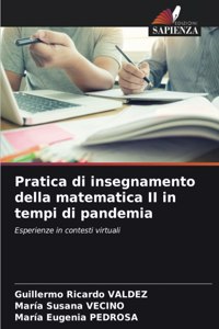 Pratica di insegnamento della matematica II in tempi di pandemia
