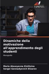 Dinamiche della motivazione all'apprendimento degli studenti
