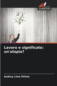 Lavoro e significato