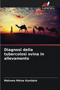 Diagnosi della tubercolosi ovina in allevamento