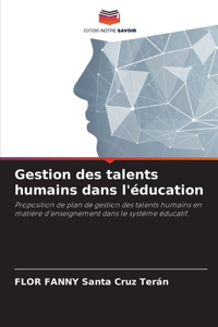 Gestion des talents humains dans l'éducation