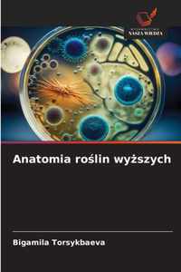 Anatomia roślin wyższych