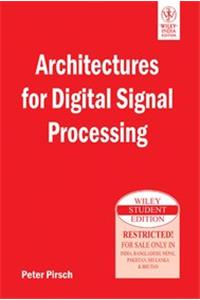 Architectures For Digital Signal Processing