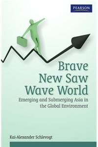 Brave New Saw Wave World
