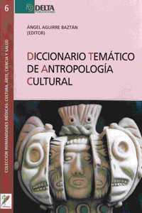 DICCIONARIO TEMATICO DE ANTROPOLOGIA CULTURAL