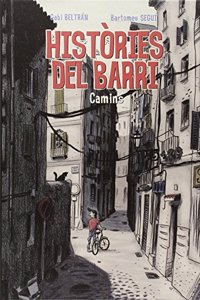 Histories del barri, Camins