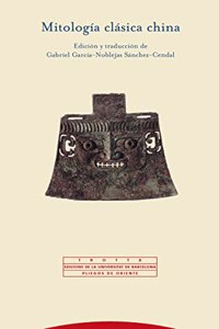 Mitologia clasica china (Spanish Edition)