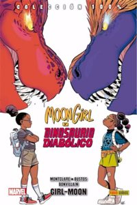 Moon Girl Y Dinosaurio Diabolico 4. Girl-Moon: DINOSAURIO DIABOLICO