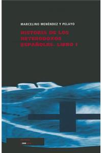 Historia de los heterodoxos españoles