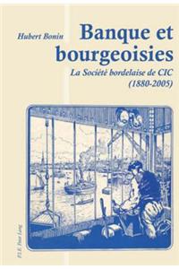 Banque Et Bourgeoisies